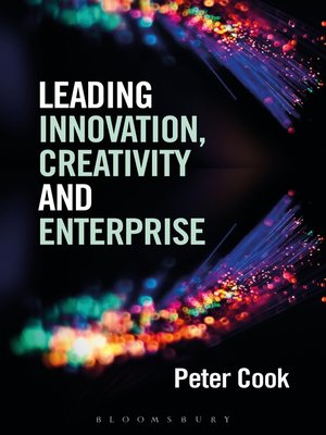 cover image of Leading Innovation, Creativity and Enterprise